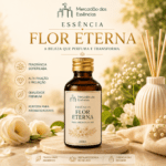 Essência Flor Eterna Aromatizador 100ml